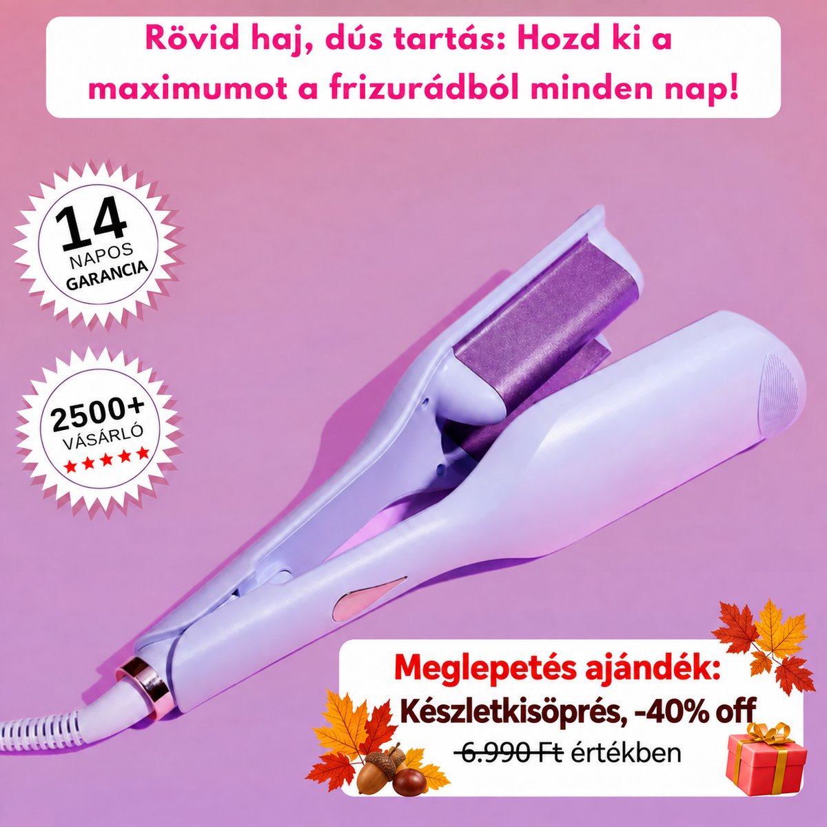 Valnea - EasyWave™ hajgöndörítő