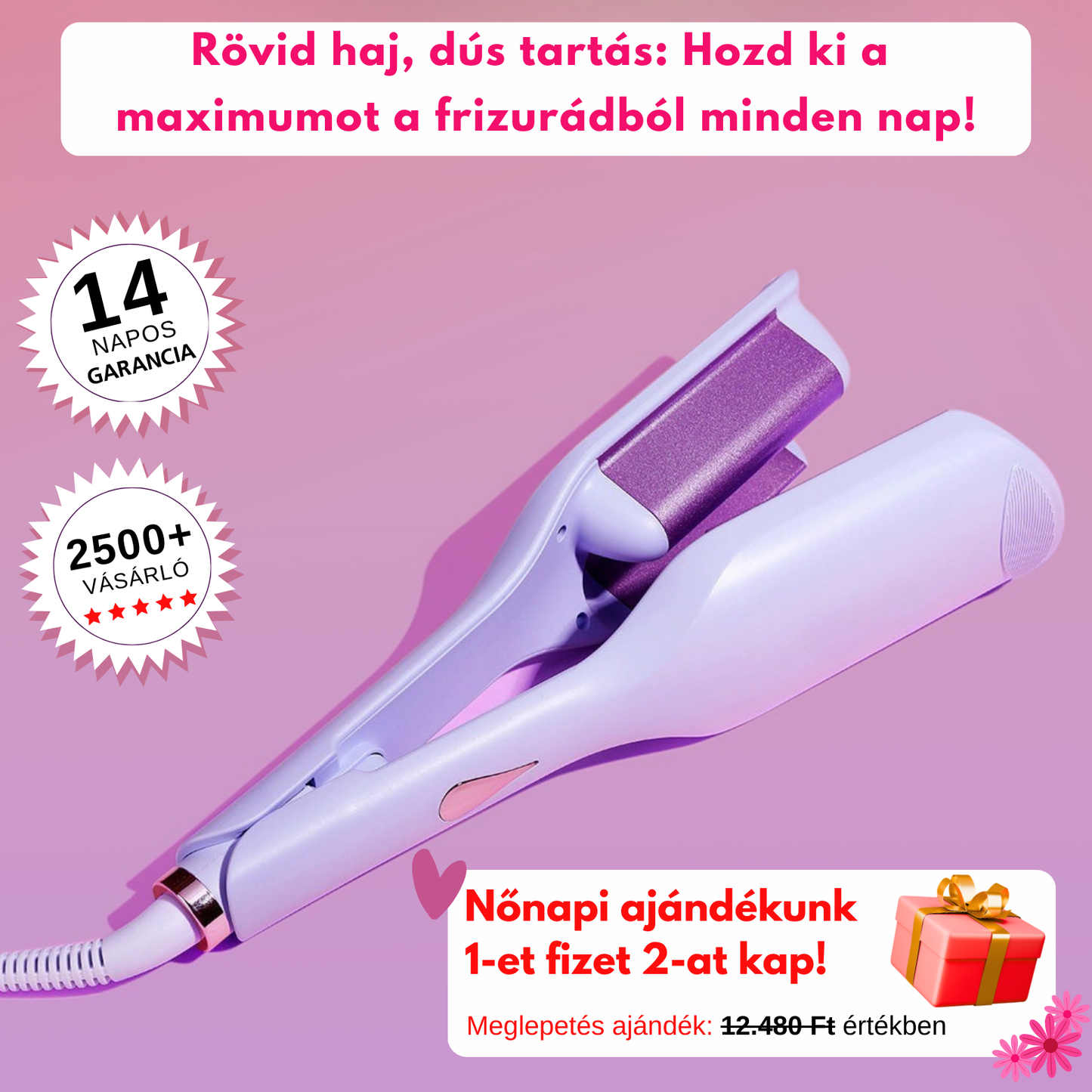 Valnea - EasyWave™ Hajgöndörítő